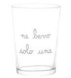 Bicchiere NE BEVO SOLO UNA 50cl